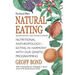 Natural Eating: Nutritional anthropology - Eating in harmony with our genetic programming