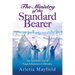 The Ministry of the Standard Bearer