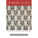 Thinking Clearly: A Guide to Critical Reasoning