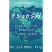 Enough: Climbing Toward a True Self on Mount Everest