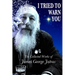I Tried to Warn You: The Collected Works of James George Jatras