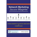 Network Marketing Success Blueprint: Finding Prospects, Handling Objections & Closing Sales