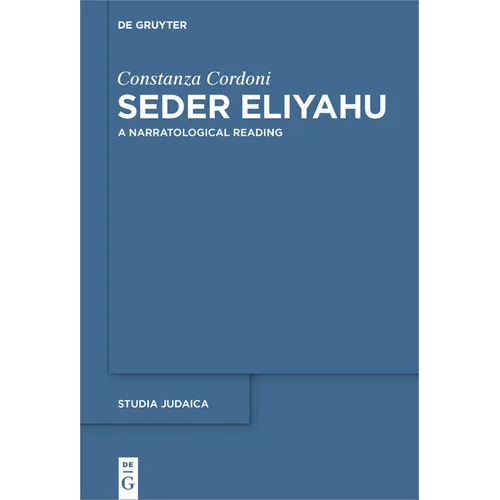 Seder Eliyahu: A Narratological Reading