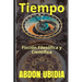 Tiempo: Ficción Filosófica y Científica