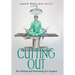 Cutting Out: The Making and Unmaking of a Surgeon