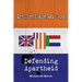 In The Name Of God: Defending Apartheid