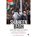 Shaheen Bagh and the Idea of India: Writings on a Movement for Justice, Liberty and Equality