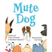 Mute Dog