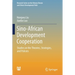 Sino-African Development Cooperation: Studies on the Theories, Strategies, and Policies