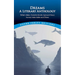 Dreams: A Literary Anthology: William Blake, Charlotte Bronte, Sigmund Freud, Homer, Helen Keller and Others