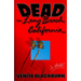 Dead in Long Beach, California