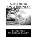 A-Birding on a Bronco