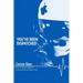 You've Been Dispatched: A Flight Nurse's Memoir - Stories from the Front Lines