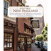 Historic New England: A Tour of the Region's Top 100 National Landmarks