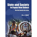 State and Society in Papua New Guinea: The First Twenty-Five Years