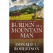 Burden of a Mountain Man: Logan Mountain Man Western Series - Book 4