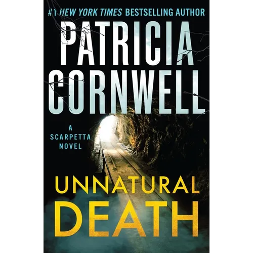Unnatural Death: A Scarpetta Novel