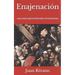 Enajenación: Una Clave Para Entender El Marxismo