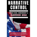 Narrative Control: Media Bias, Censorship & Elections 2024