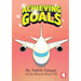 Achieving Goals