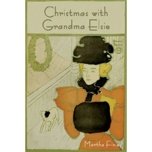 Christmas with Grandma Elsie