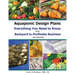 Aquaponic Design Plans Everything You Needs to Know: Everything You Need to Know from Backyard to Profitable Business