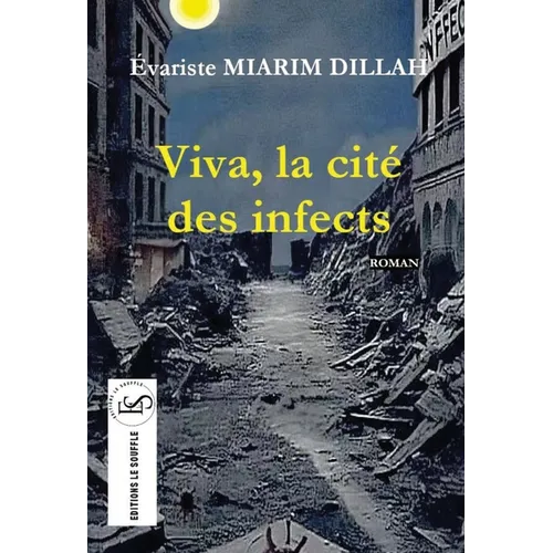 Viva, la cité des infects