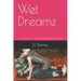 Wet Dreamz: A Series of erotic bedtime stories