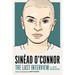 Sinéad O'Connor: The Last Interview: And Other Conversations