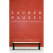 Sacred Pauses: Spiritual Practices for Personal Renewal