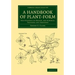 A Handbook of Plant-Form: For Students of Design, Art Schools, Teachers and Amateurs