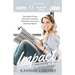 Impact Organizing Method: The experts' proven method to transform and declutter your life for same day results.