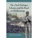 The 22nd Michigan Infantry and the Road to Chickamauga