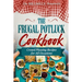 The Frugal Potluck Cookbook: Crowd Pleasing Recipes for All Occasions
