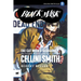 The Cat with a Headache: The Complete Black Mask Cases of Cellini Smith, Volume 3