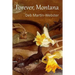 Forever, Montana