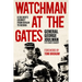 Watchman at the Gates: A Soldier's Journey from Berlin to Bosnia