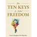 The Ten Keys To Total Freedom