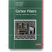 Carbon Fibers: Manufacturing, Application, Processing