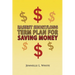 Easiest Short/Long Term Plan for Saving Money