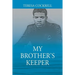 My Brother's Keeper
