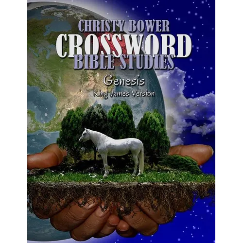 Crossword Bible Studies - Genesis: King James Version