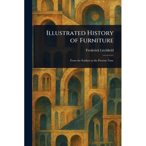 Illustrated History of Furniture