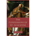The Confessions of St. Augustine: Easy to Read Layout edition including "The Life of St. Austin, or Augustine, Doctor" from the Golden Legend.