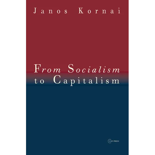 From Socialism to Capitalism: Eight Essays