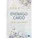 Enemigo Caido