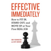 Effective Immediately: How to FIT IN, STAND OUT, and MOVE UP at Your First REAL Job