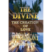 The Divine Matrimony: The Creation of Love
