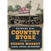 Country Store to Corner Market: Alabama, Louisiana, and Mississippi