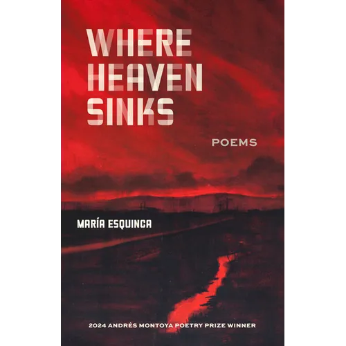 Where Heaven Sinks: Poems